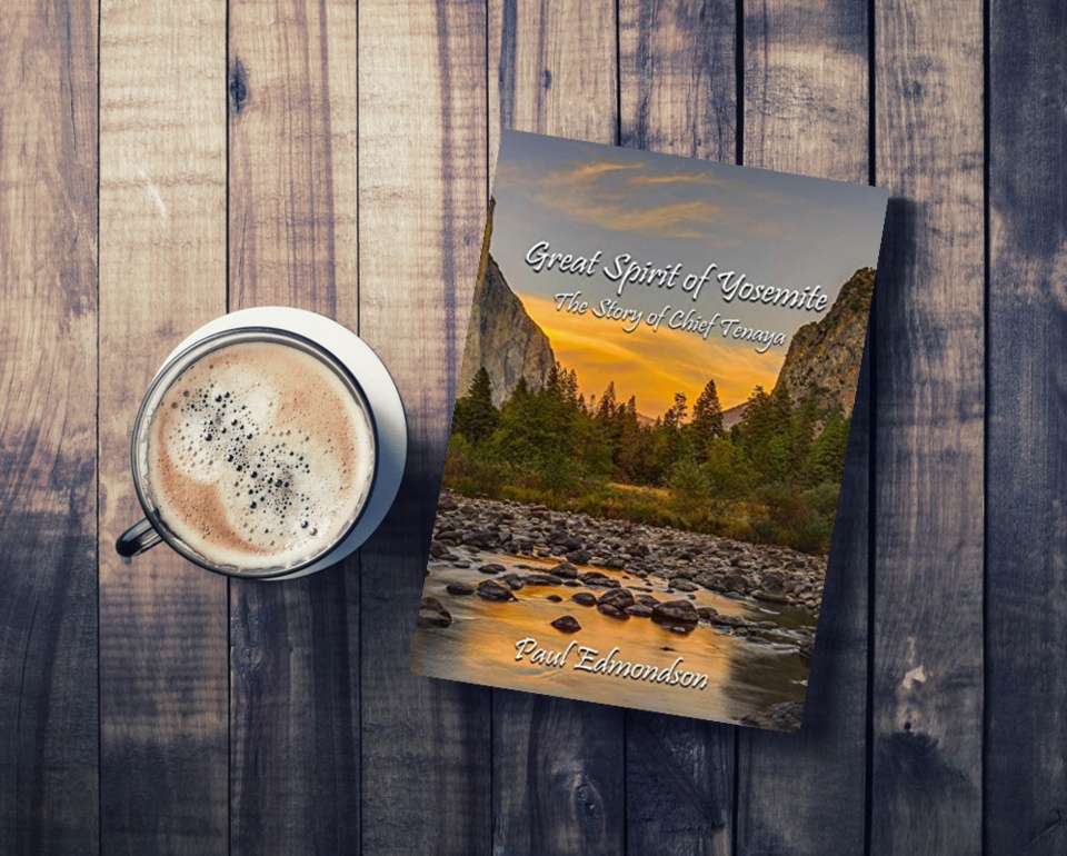 Yosemite Book Paperback: Great Spirit of Yosemite: The Story of Chief Tenaya